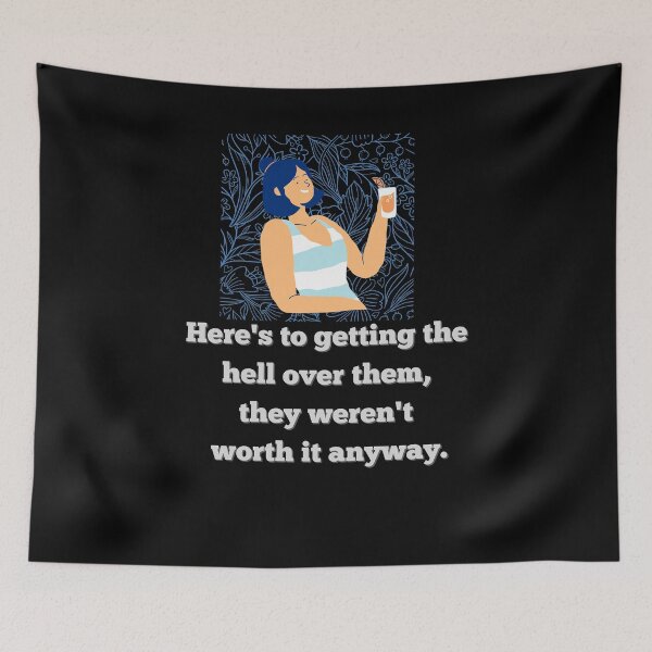 Item preview, Heres to getting the hell over them designed and sold by Peter Stawicki.