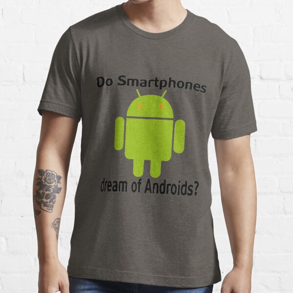 Item preview, Do smartphones dream of androids? designed and sold by Exilant.