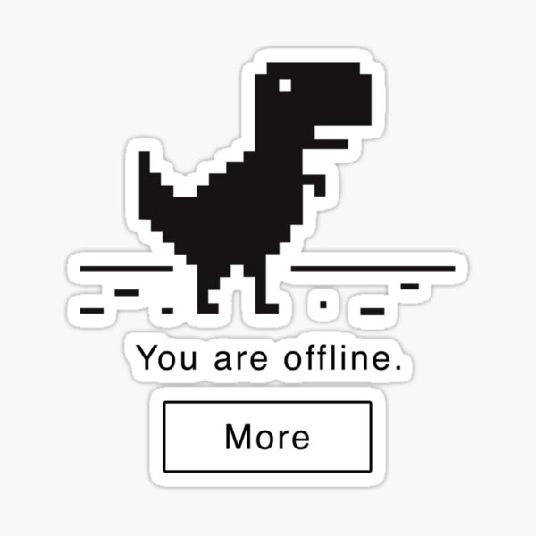 Offline - Unable to connect to the internet - Dino Game Sticker Sticker  for Sale by FoxBrother