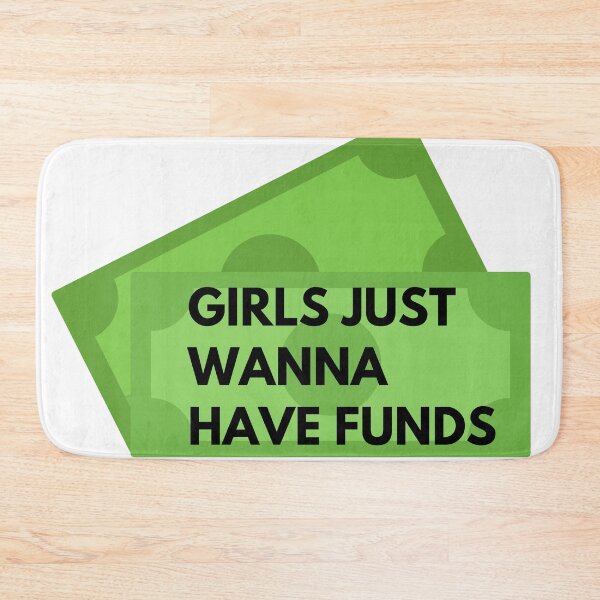 Item preview, Girls just wanna have funds designed and sold by Gems-studio.