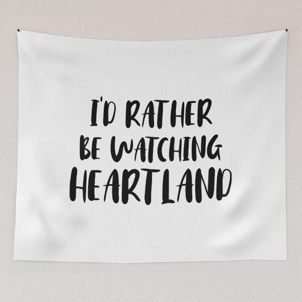 Item preview, I'd rather be watching heartland designed and sold by KathrynMarti.
