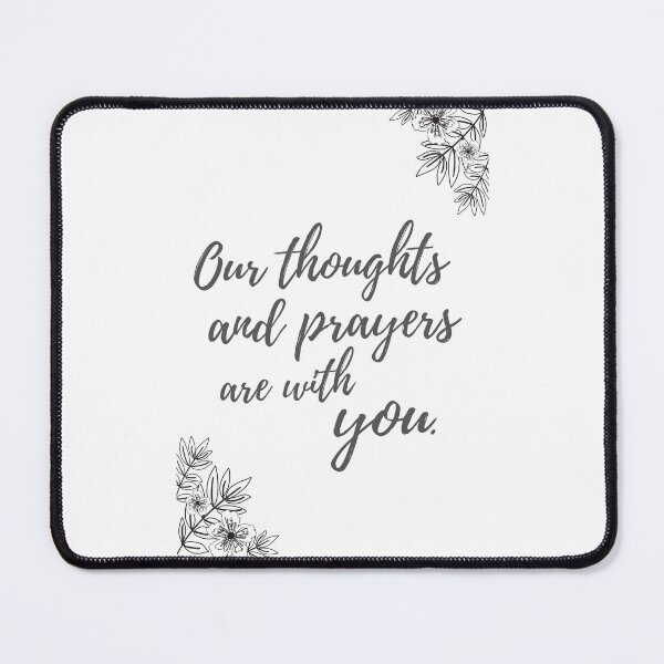 Item preview, Our Thoughts and Prayers are with You, US Spelling designed and sold by Zentropik.