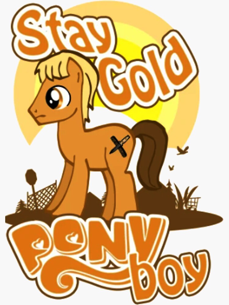 "Stay Gold Pony Boy" Sticker for Sale by CalvinElliott | Redbubble