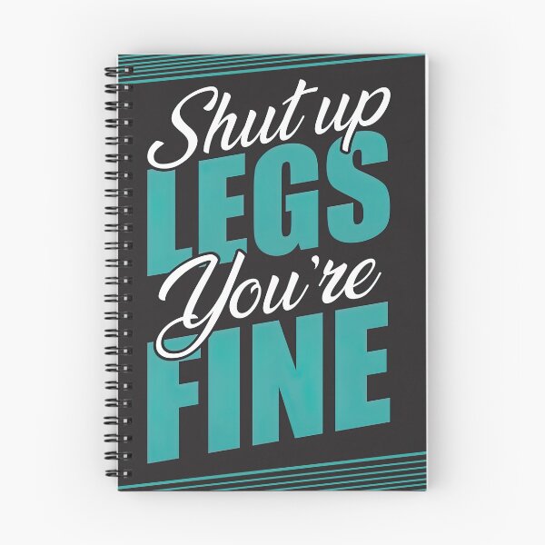 Item preview, Best Selling Design of, Shut Up Legs You are Fine, Shut Up Legs designed and sold by graphic-genie.