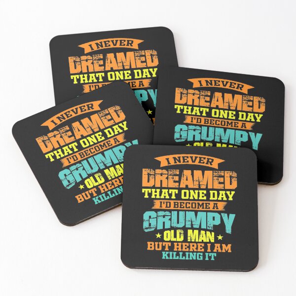 Item preview, Mens Never Dreamed That I'd Become A Grumpy Old Man Funny  designed and sold by hasanmasud.