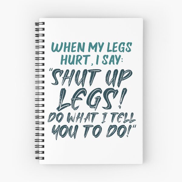 Item preview, Shut Up Legs You are Fine, Shut Up Legs designed and sold by graphic-genie.