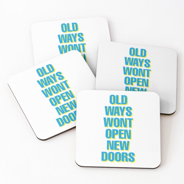 Item preview, Old ways won't open new doors designed and sold by camilagimenezm.