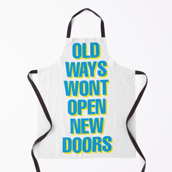 Item preview, Old ways won't open new doors designed and sold by camilagimenezm.