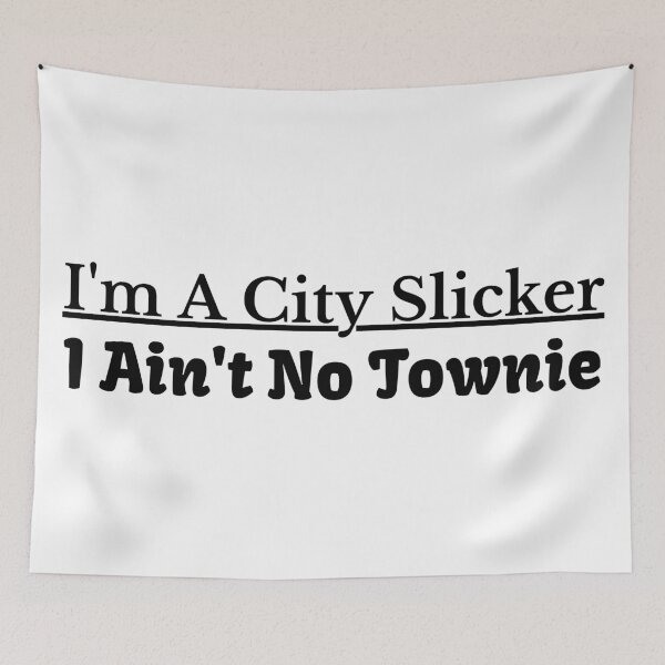 Item preview, Townie Im A City Slicker I Aint No Townie Funny Rap Lyrics Boston Slang designed and sold by CBCreations73.