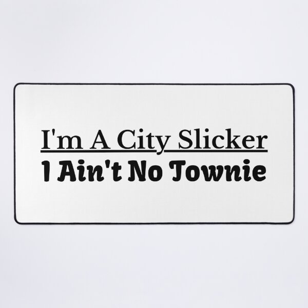 Item preview, Townie Im A City Slicker I Aint No Townie Funny Rap Lyrics Boston Slang designed and sold by CBCreations73.
