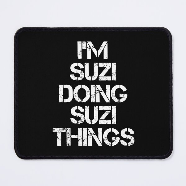Item preview, Suzi Name T Shirt - I'm Suzi Doing Suzi Things Name Gift Item Tee designed and sold by erstrudy75.