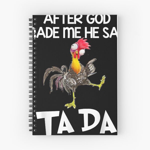 Item preview, After God Made Me He Said Ta Da Chicken Funny designed and sold by byrdleroy.