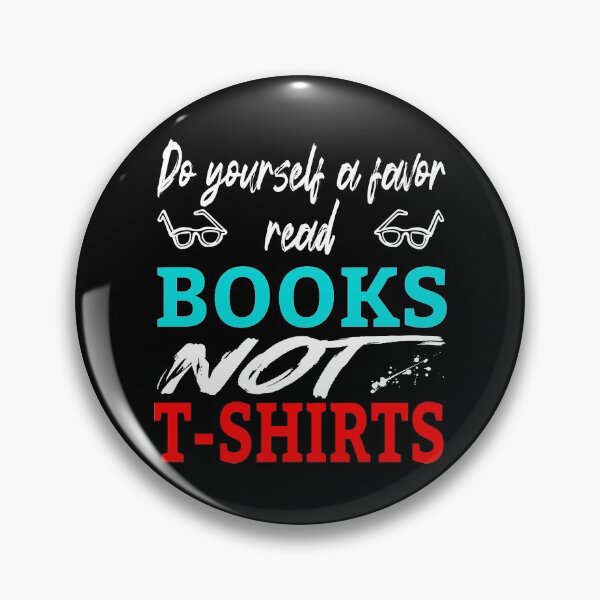 Item preview, Do Yourself A Favor Read Books Not T-shirts designed and sold by superdumb70.