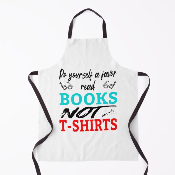 Item preview, Do Yourself A Favor Read Books Not T-shirts (Black) designed and sold by superdumb70.
