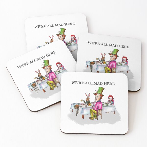 Item preview, We're all mad here designed and sold by Eme Zhe.
