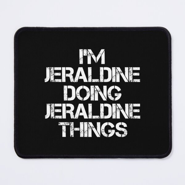 Item preview, Jeraldine Name T Shirt - I'm Jeraldine Doing Jeraldine Things Name Gift Item Tee designed and sold by isalvatore.