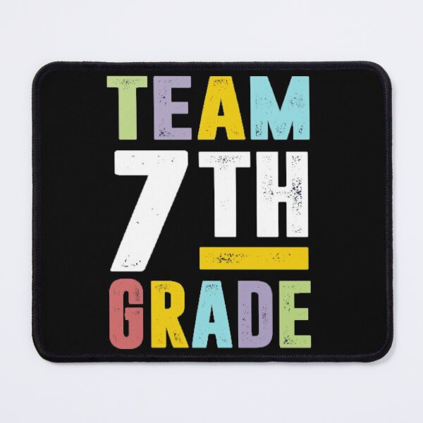 Item preview, seventh grade team designed and sold by trybestway.