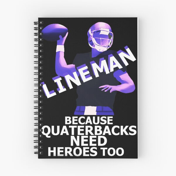 Item preview, Lineman Because Quartebacks Need Heroes Too designed and sold by BeccaKenDesigns.