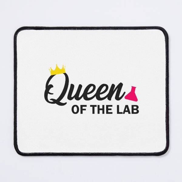 Item preview, Queen Of The Lab designed and sold by ProArtzilla.