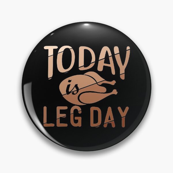 Item preview, Today is Leg Day | Funny Workout Quotes | Funny Thanksgiving Quotes designed and sold by DrawingBoard.