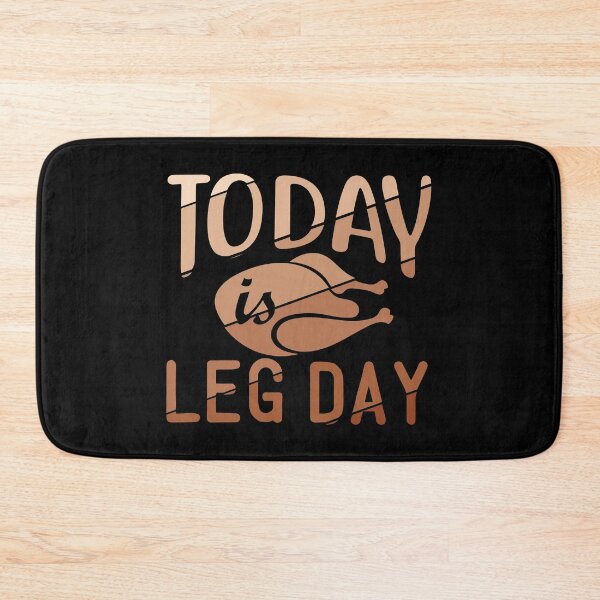 Item preview, Today is Leg Day | Funny Workout Quotes | Funny Thanksgiving Quotes designed and sold by DrawingBoard.