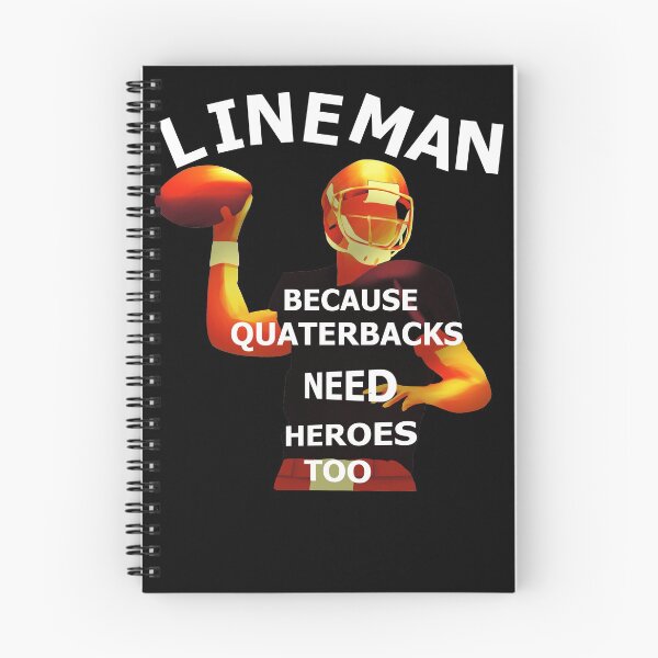 Item preview, Lineman Because Quartebacks Need Heroes Too designed and sold by BeccaKenDesigns.