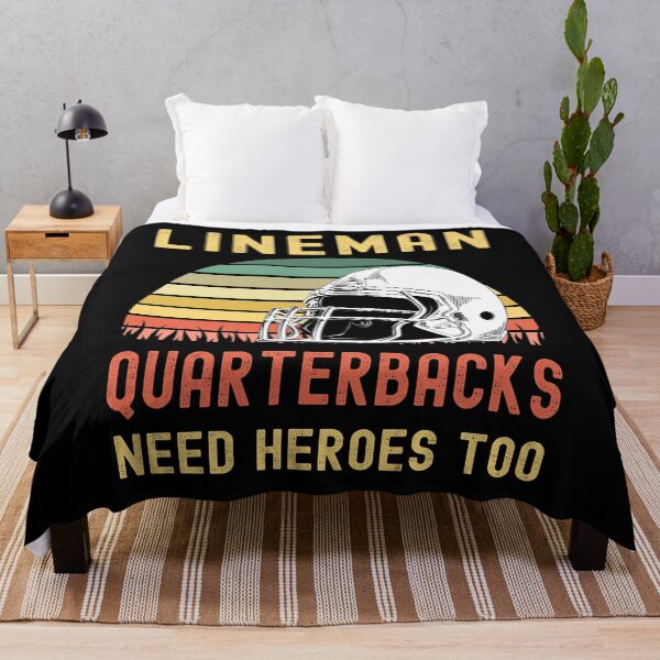 Item preview, Lineman Because Quarterbacks Need Heroes designed and sold by Fabvity.
