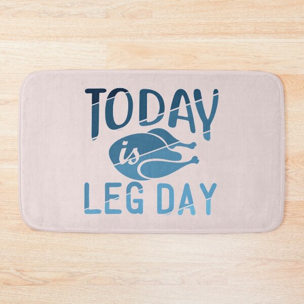 Item preview, Today is Leg Day | Funny Thanksgiving Quotes | Funny Workout Quotes designed and sold by DrawingBoard.