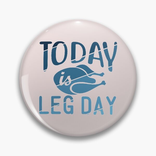 Item preview, Today is Leg Day | Funny Thanksgiving Quotes | Funny Workout Quotes designed and sold by DrawingBoard.