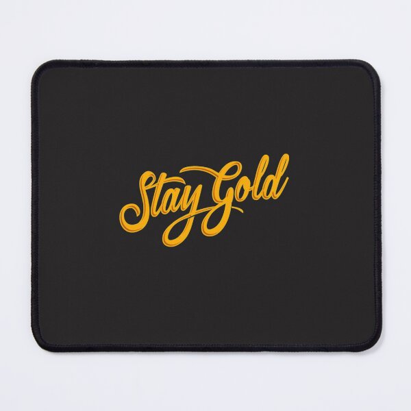 Item preview, Stay Gold Quote  bright designed and sold by CalvinElliott.