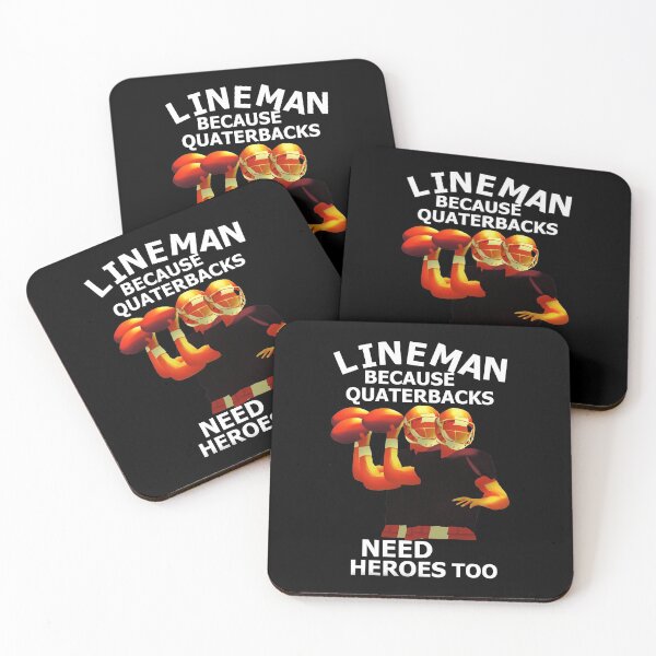 Item preview, Lineman Because Quartebacks Need Heroes Too designed and sold by BeccaKenDesigns.