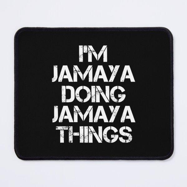 Item preview, Jamaya Name T Shirt - I'm Jamaya Doing Jamaya Things Name Gift Item Tee designed and sold by cloyannett.