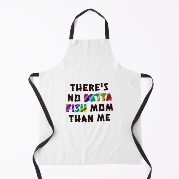 Item preview, There's no betta fish mom than me designed and sold by TwaN97.