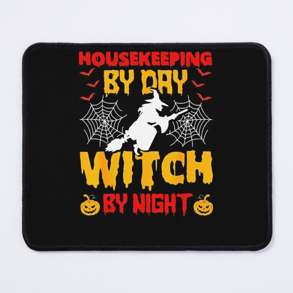 Item preview, Housekeeping By Day Witch By Night Housekeeping Halloween designed and sold by NATHONMALLIE.
