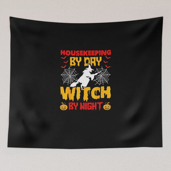 Item preview, Housekeeping By Day Witch By Night Housekeeping Halloween designed and sold by NATHONMALLIE.