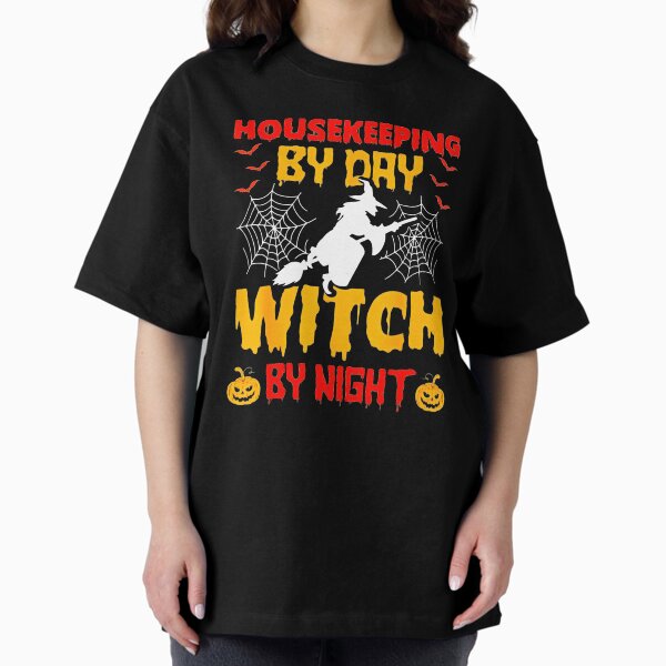 Item preview, Housekeeping By Day Witch By Night Housekeeping Halloween designed and sold by NATHONMALLIE.