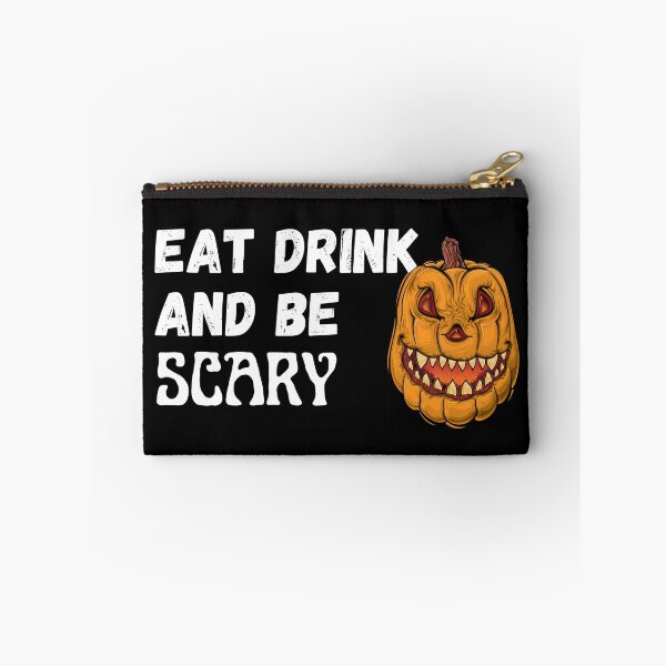 Item preview, Eat Drink And Be Scary designed and sold by RGRamsey.