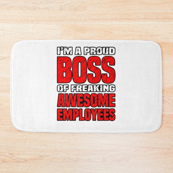 Item preview, I'm A Proud Boss Of Freaking Awesome Employees designed and sold by MivecPower.