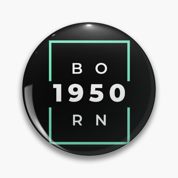 Item preview, Born 1950 - green on black designed and sold by BlueThrow.