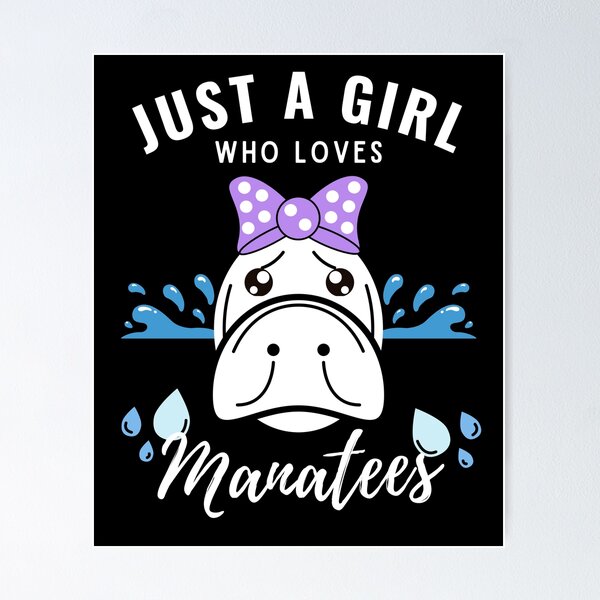 Item preview, Just a girl who loves manatees designed and sold by i-longmanshop.