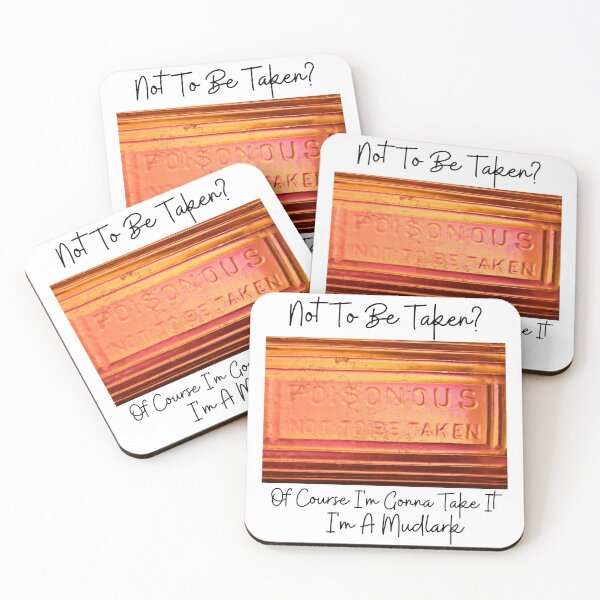 Item preview, Not to be taken, of course I'm going to take it, i'm a mudlark designed and sold by Meggie-moos.