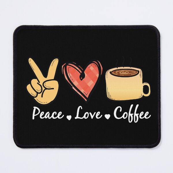Item preview, Peace Love Coffee Peace Sign Heart Coffee Lovers Design designed and sold by enjoytheshirt.