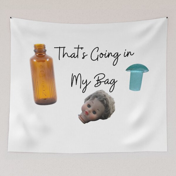 Item preview, That's Going in My Bag designed and sold by Meggie-moos.