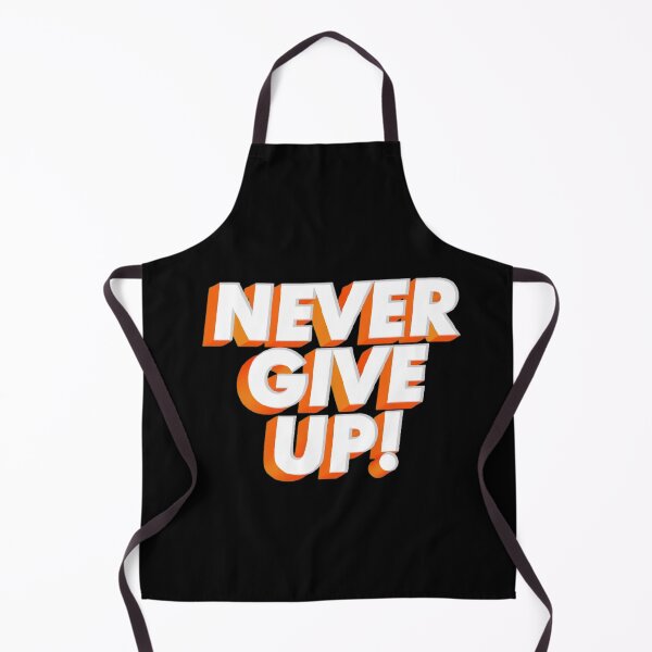 Item preview, Never Give Up designed and sold by fattahovich.
