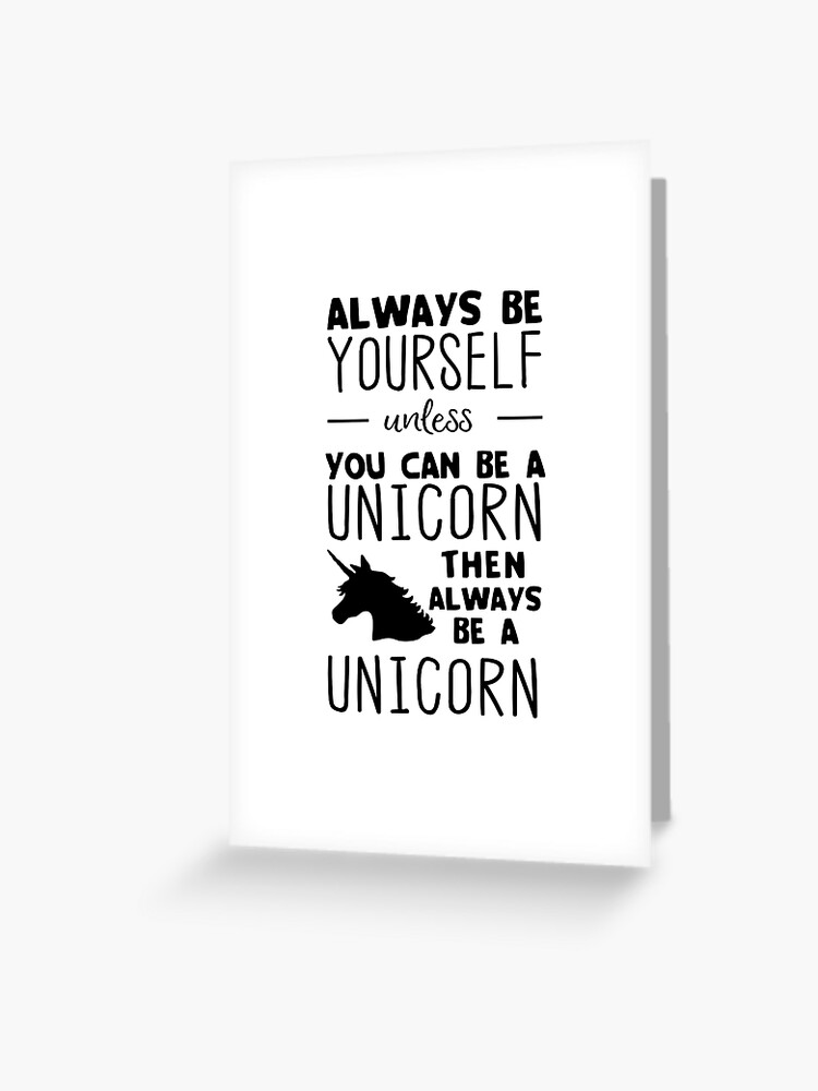 Metal Sign Unless You Can Be a Unicorn. Vintage Always Be Yourself 