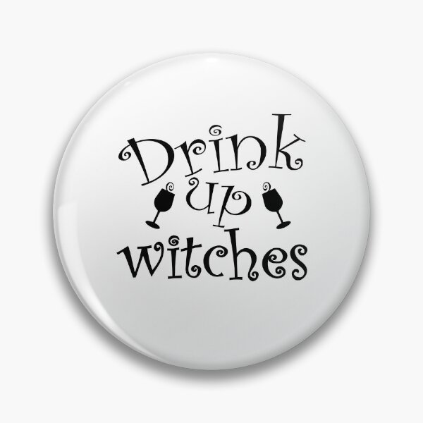 Item preview, Drink Up Witches. Funny Witchy Halloween Alcohol Drinking Saying.  designed and sold by That Cheeky Tee.