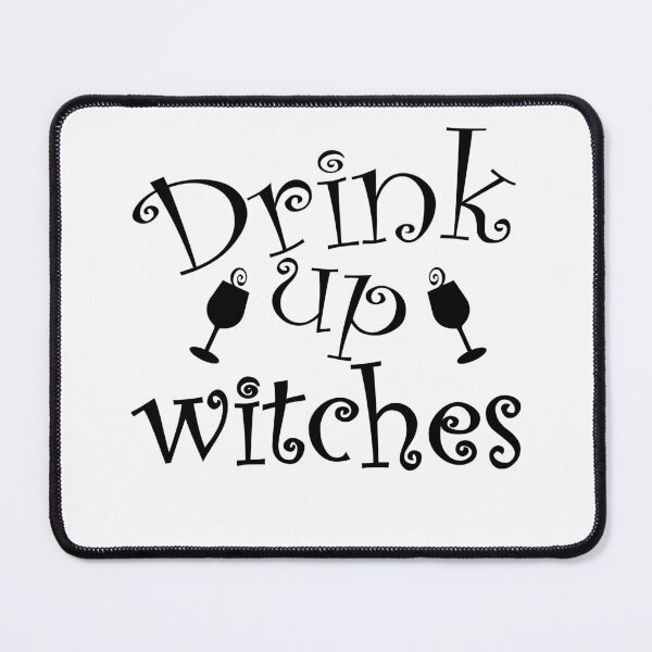 Item preview, Drink Up Witches. Funny Witchy Halloween Alcohol Drinking Saying. designed and sold by That Cheeky Tee.