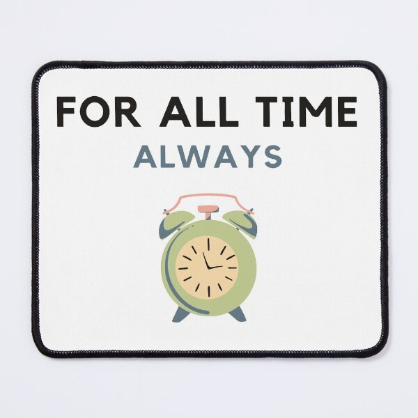 Item preview, For All Time designed and sold by Mirosi-S.