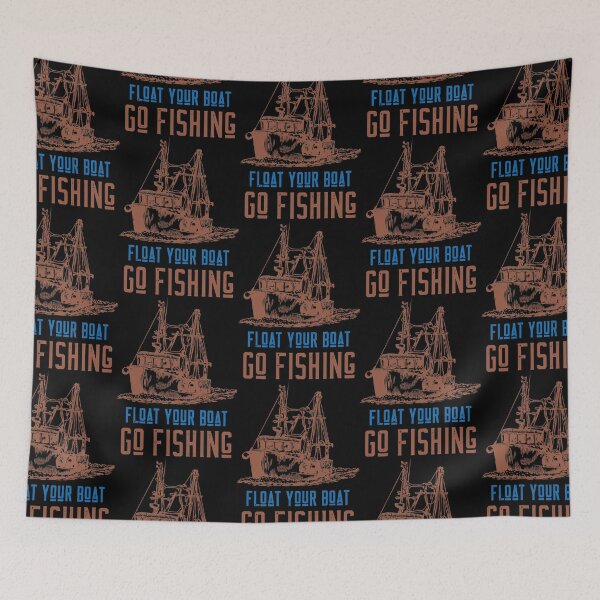 Item preview, Float you boat and go fishing  designed and sold by GarveKrissi1945.
