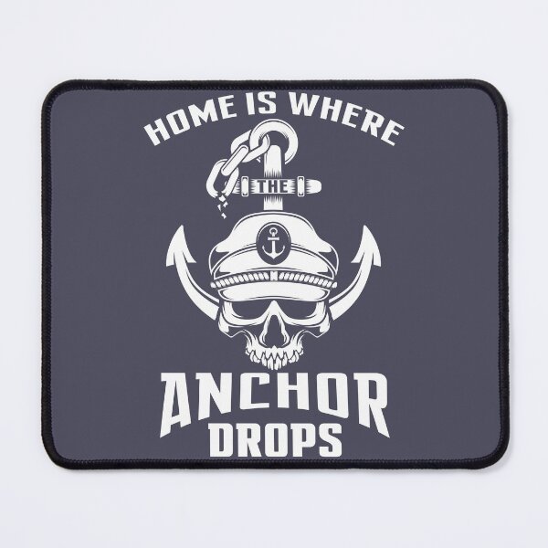 Item preview, Home Is Where The Anchor Drops designed and sold by cotros.